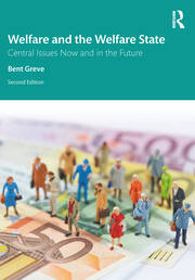 Welfare and the Welfare State: Central Issues Now and in the Future book cover