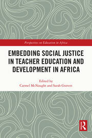 Embedding Social Justice in Teacher Education and Development in Africa book cover