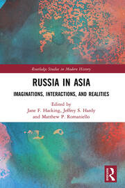 Russia in Asia: Imaginations, Interactions, and Realities book cover