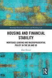 Housing and Financial Stability: Mortgage Lending and Macroprudential Policy in the UK and US book cover