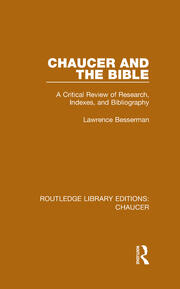 Chaucer and the Bible: A Critical Review of Research, Indexes, and Bibliography book cover