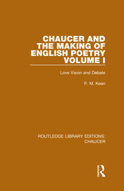 Chaucer and the Making of English Poetry, Volume 1: Love Vision and Debate book cover