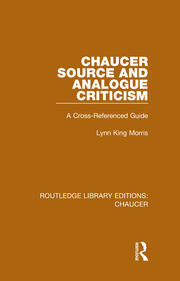 Chaucer Source and Analogue Criticism: A Cross-Referenced Guide book cover