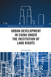 Urban Development in China under the Institution of Land Rights book cover