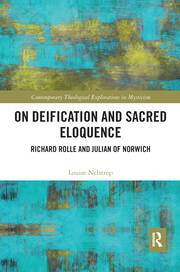 On Deification and Sacred Eloquence: Richard Rolle and Julian of Norwich book cover