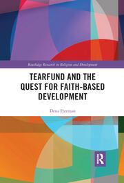 Tearfund and the Quest for Faith-Based Development book cover