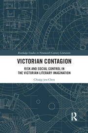 Victorian Contagion: Risk and Social Control in the Victorian Literary Imagination book cover