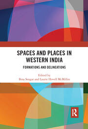 Spaces and Places in Western India: Formations and Delineations book cover