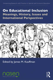 On Educational Inclusion: Meanings, History, Issues and International Perspectives book cover