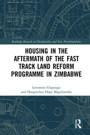 Housing in the Aftermath of the Fast Track Land Reform Programme in Zimbabwe book cover