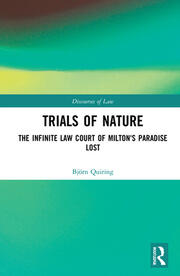Trials of Nature: The Infinite Law Court of Milton's Paradise Lost book cover