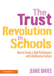 The Trust Revolution in Schools: How to Create a High Performance and Collaborative Culture book cover