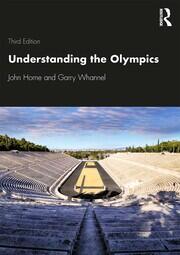 Understanding the Olympics - 3rd Edition - John Horne - Garry Whannel
