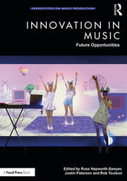 Innovation in Music: Future Opportunities book cover