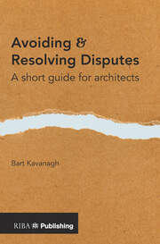 Avoiding and Resolving Disputes: A Short Guide for Architects book cover