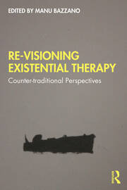 Re-Visioning Existential Therapy: Counter-traditional Perspectives book cover