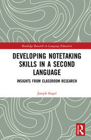Developing Notetaking Skills in a Second Language: Insights from Classroom Research book cover