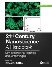 21st Century Nanoscience – A Handbook: Low-Dimensional Materials and Morphologies (Volume Four) book cover