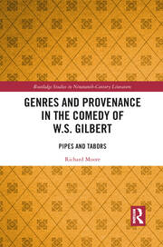 Genres and Provenance in the Comedy of W.S. Gilbert: Pipes and Tabors book cover