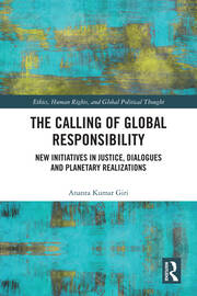 The Calling of Global Responsibility: New Initiatives in Justice, Dialogues and Planetary Realizations book cover