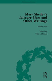 Mary Shelley's Literary Lives and Other Writings, Volume 1 book cover