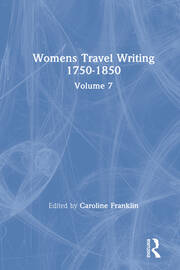 Womens Travel Writing 1750-1850: Volume 7 book cover