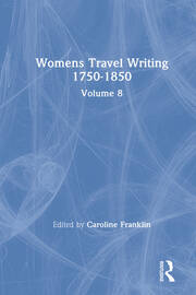 Womens Travel Writing 1750-1850: Volume 8 book cover