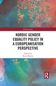 Nordic Gender Equality Policy in a Europeanisation Perspective book cover