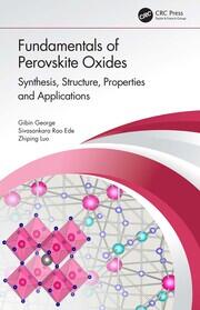 Fundamentals of Perovskite Oxides: Synthesis, Structure, Properties and Applications book cover