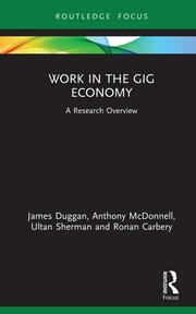 Work in the Gig Economy: A Research Overview book cover