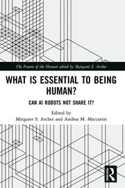 What is Essential to Being Human?: Can AI Robots Not Share It? book cover
