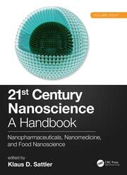 21st Century Nanoscience – A Handbook: Nanopharmaceuticals, Nanomedicine, and Food Nanoscience (Volume Eight) book cover
