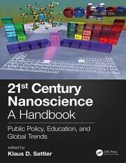 21st Century Nanoscience – A Handbook: Public Policy, Education, and Global Trends (Volume Ten) book cover