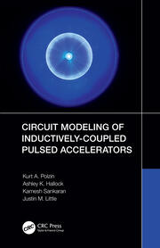 Circuit Modeling of Inductively-Coupled Pulsed Accelerators book cover