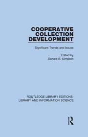 Cooperative Collection Development: Significant Trends and Issues book cover