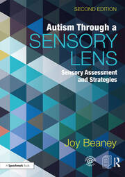 Autism Through A Sensory Lens: Sensory Assessment and Strategies book cover