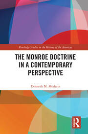 The Monroe Doctrine in a Contemporary Perspective book cover