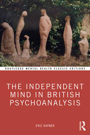 The Independent Mind in British Psychoanalysis book cover