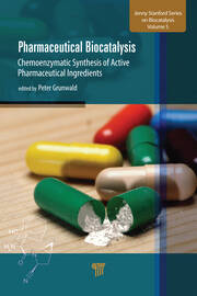 Pharmaceutical Biocatalysis: Chemoenzymatic Synthesis of Active Pharmaceutical Ingredients book cover