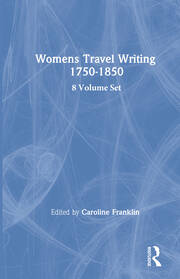 Women's Travel Writing, 1750-1850 book cover