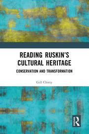 Reading Ruskin’s Cultural Heritage: Conservation and Transformation book cover