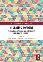 Migrating Borders: Territorial Rescaling and Citizenship Realignment in Europe book cover