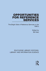 Opportunities for Reference Services: The Bright Side of Reference Services in the 1990's book cover