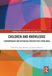 Children and Knowledge: Contemporary and Historical Perspectives from India book cover