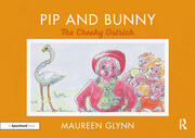 Pip and Bunny: The Cheeky Ostrich book cover