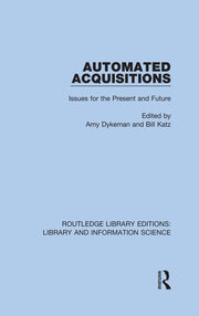Automated Acquisitions: Issues for the Present and Future book cover