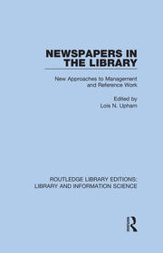 Newspapers in the Library: New Approaches to Management and Reference Work book cover