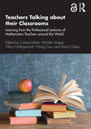 Teachers Talking about their Classrooms: Learning from the Professional Lexicons of Mathematics Teachers around the World book cover