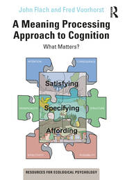 A Meaning Processing Approach to Cognition: What Matters? book cover