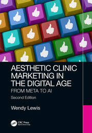 Aesthetic Clinic Marketing in the Digital Age: From Meta to AI book cover